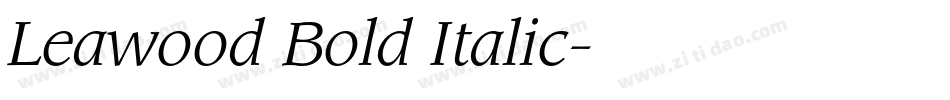 Leawood Bold Italic字体转换